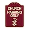 Signmission Church Parking Only Chi Rho Symbol Heavy-Gauge Aluminum Architectural Sign, 24" x 18", BU-1824-24270 A-DES-BU-1824-24270 - alternate 1